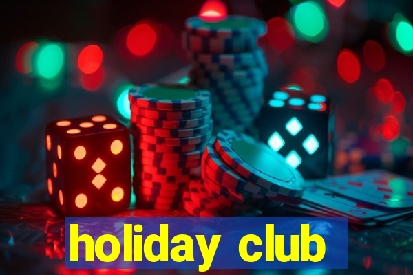 holiday club